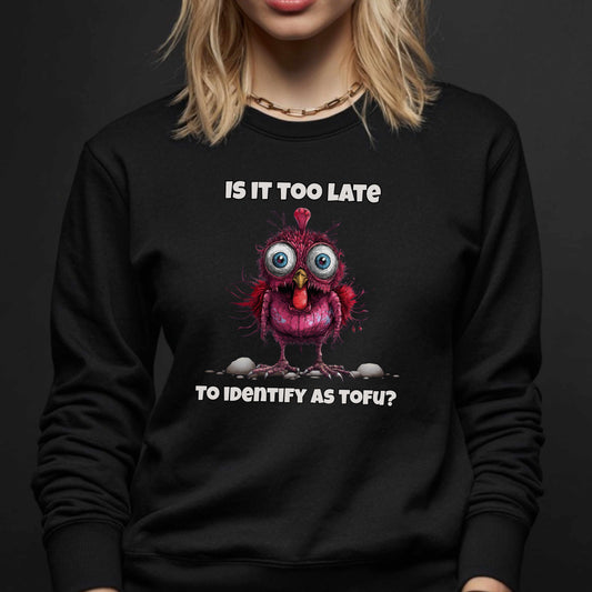 Funny Thanksgiving Turkey βIs It Too Late to Identify as Tofu?β Crewneck Sweatshirt Unisex