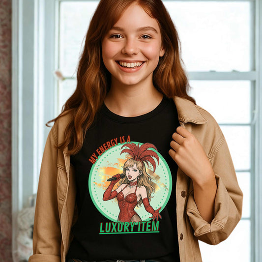 My Energy Is a Luxury Item Shirt | Showgirl Pop Culture Graphic Tee | Concert Era Statement Unisex T-Shirt