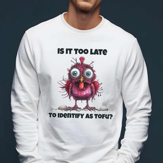 Funny Thanksgiving Turkey “Is It Too Late to Identify as Tofu?” Crewneck Sweatshirt  Unisex