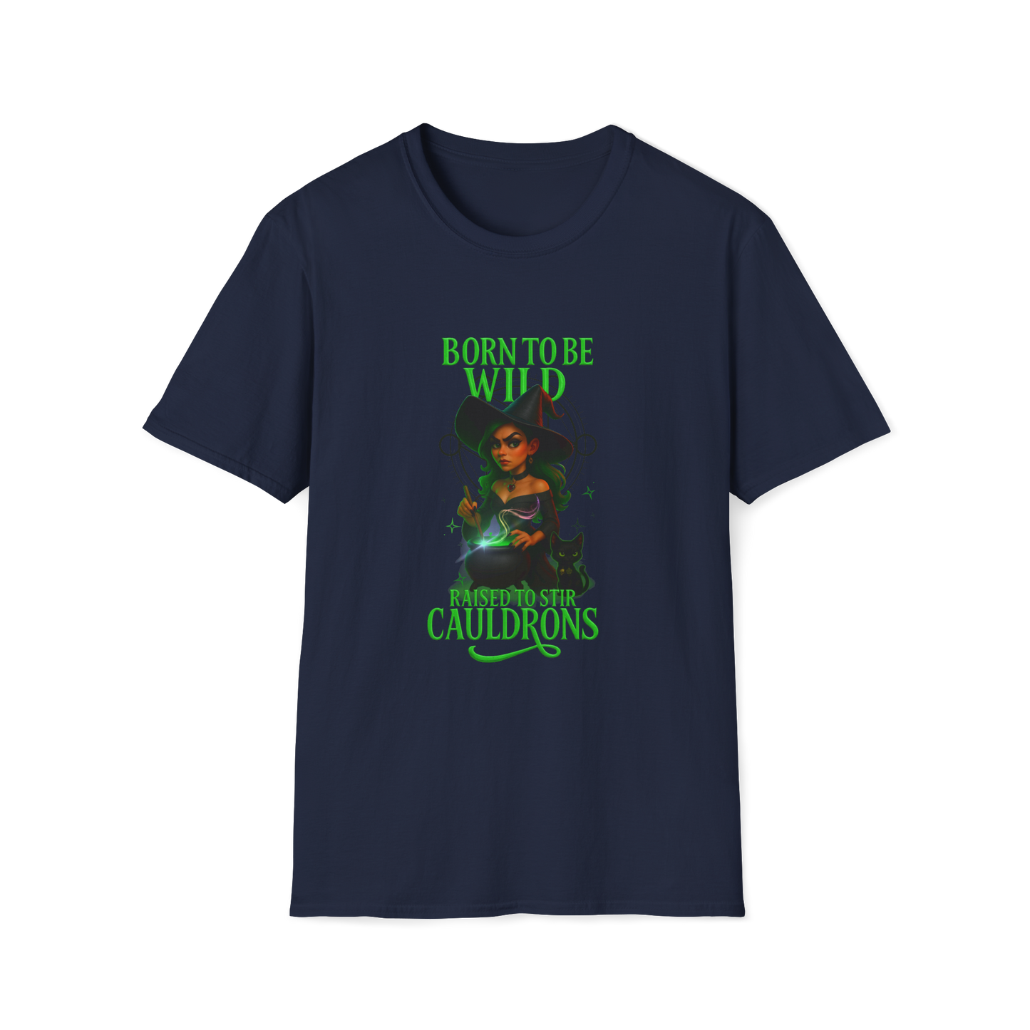 Softstyle T-Shirt "Born to be wild - Raised to stir Cauldrons" Witch Collection Softstyle T-Shirt,Halloween