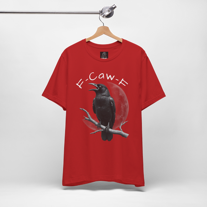 Funny Crow T-Shirt – “F-Caw-F” Sarcastic Raven Shirt, Dark Humor Gothic Tee, Edgy Gamer Clothing for Dark Souls Fans
