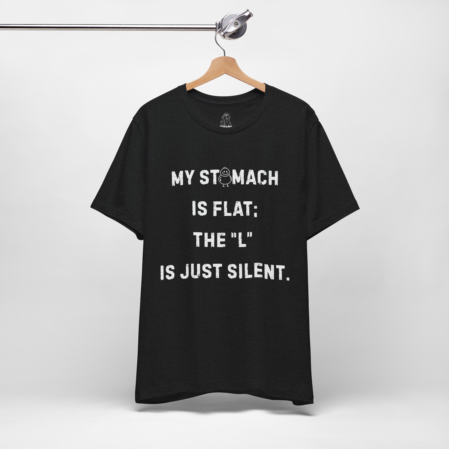 Personalizable Fun Shirt "My Stomach is flat; The L is just silent" Unisex Female or Male Version