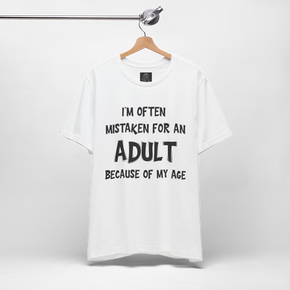 Funny Adulting T Shirt | Sarcastic Graphic Tee | Humor Quote Shirt | Gift for Men Women | Mistaken for Adult Shirt