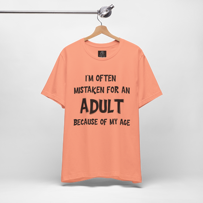 Funny Adulting T Shirt | Sarcastic Graphic Tee | Humor Quote Shirt | Gift for Men Women | Mistaken for Adult Shirt